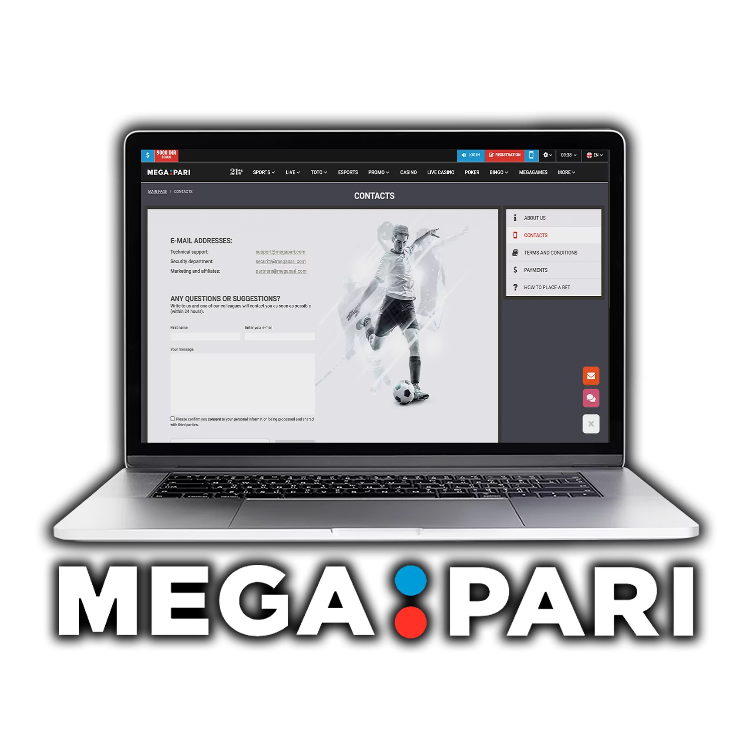 You can contact Mega Pari with the email or onlone chat.