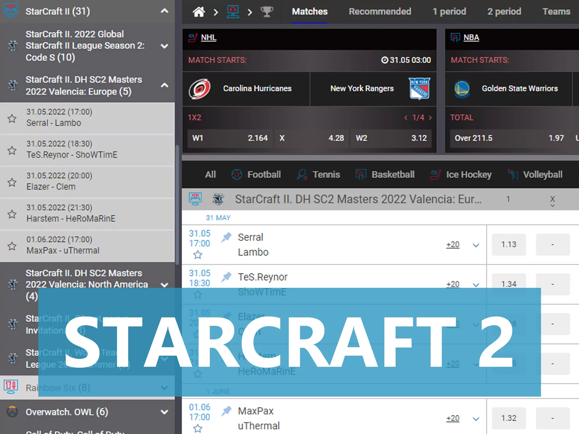 Place bets on Starcraft 2 events and win.