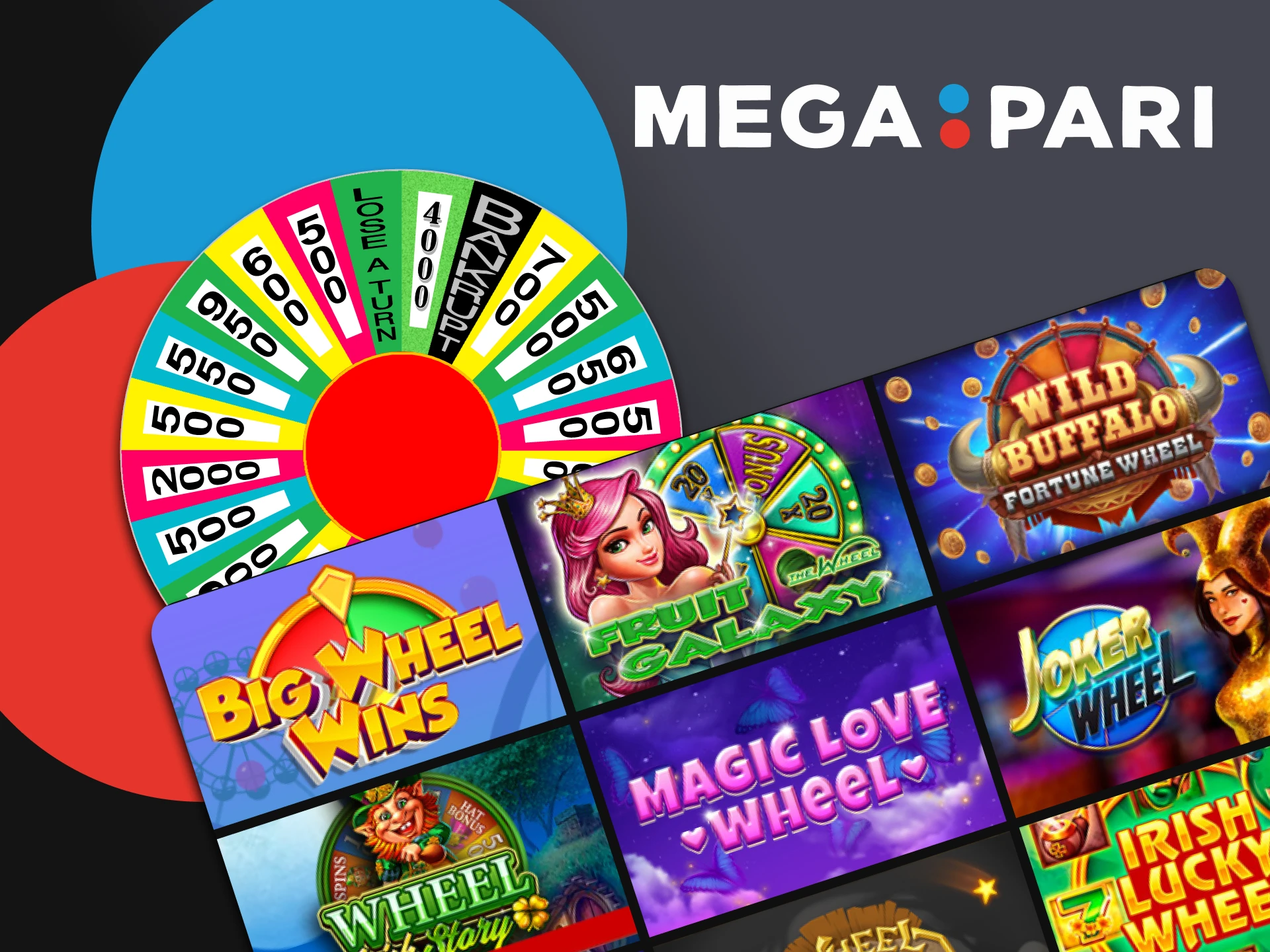 For casino games at Megapari, choose Wheel of Fortune.