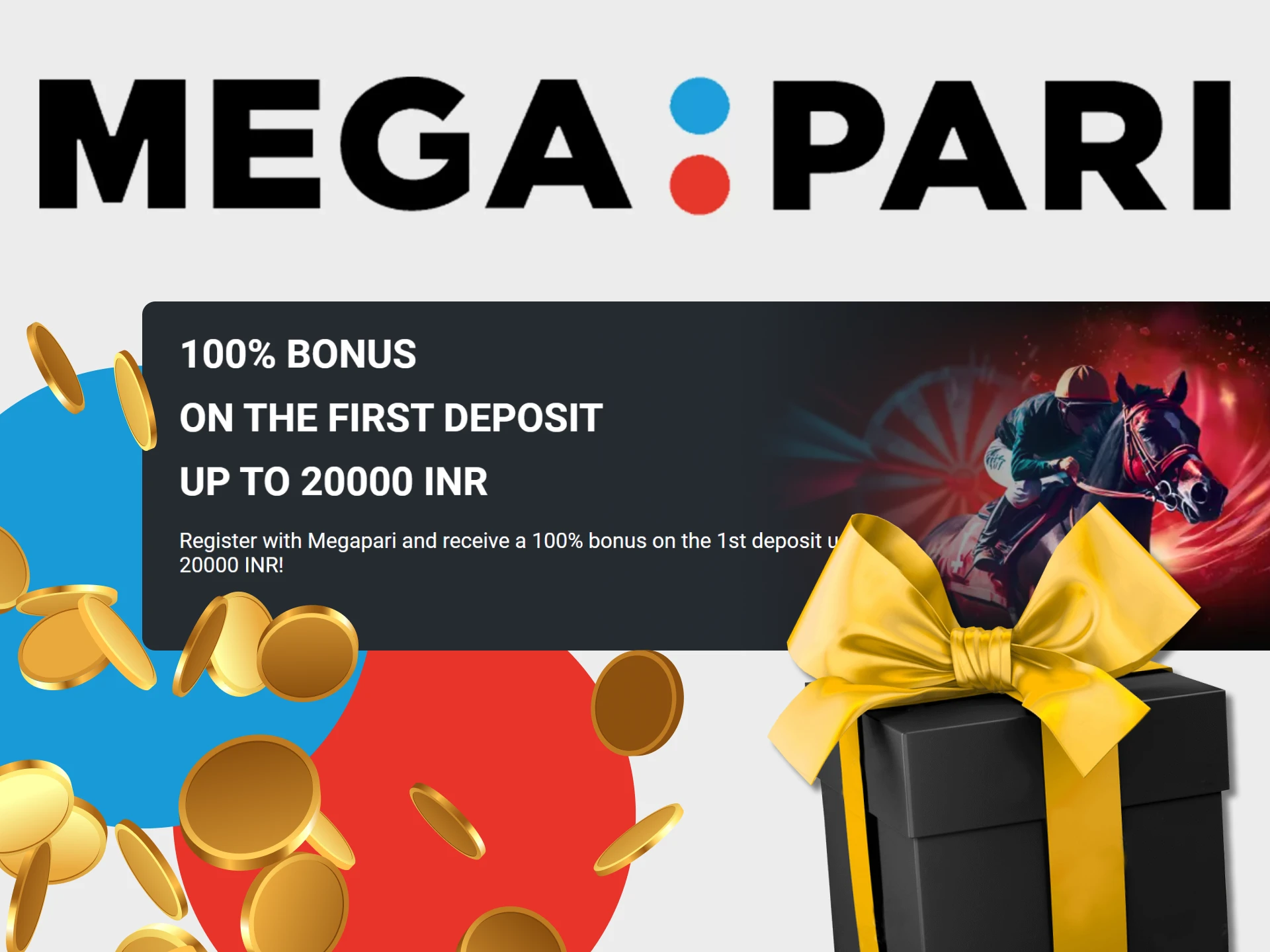 Get the first deposit bonus of 100% up to INR 20,000 in the Megapari app.