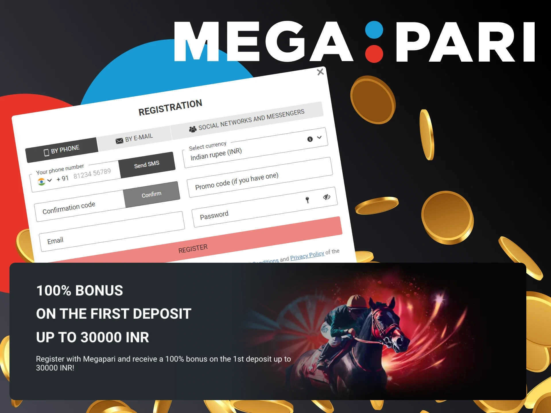 Get your first deposit bonus after Megapari registration.
