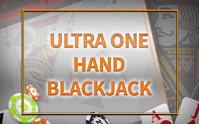 Try to play Ultra One Hand Blackjack at Megapari.